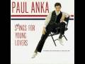 Paul Anka - You made me love you