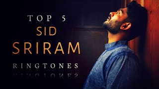 Sid Sriram Ringtones  Top 5  Bgms  download link(�