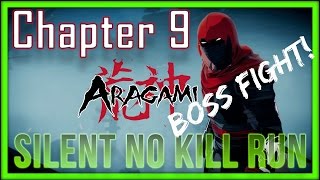 Aragami - Silent, No Kill Walkthrough: Chapter 9 BOSS FIGHT