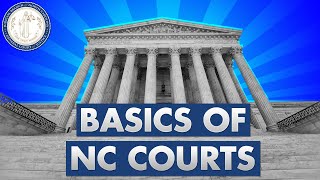 Basic Court Structure in NC
