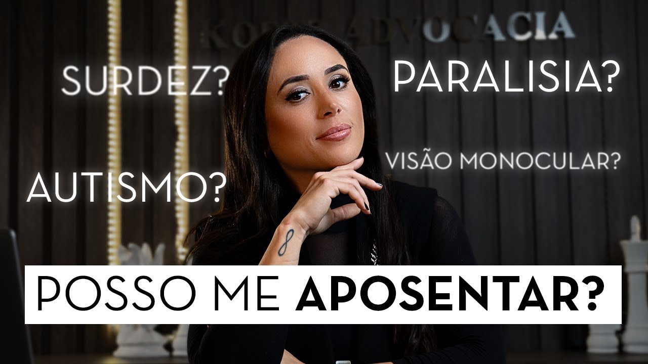 DEFICIÊNCIAS QUE APOSENTAM MAIS RÁPIDO NO INSS! - Koetz Advocacia