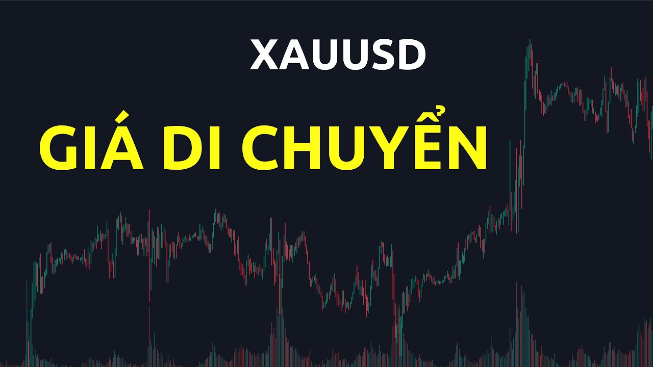 Cách giá vàng xauusd di chuyển