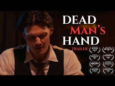 Dead Man’s Hand OFFICIAL TRAILER Award Winning Short Film