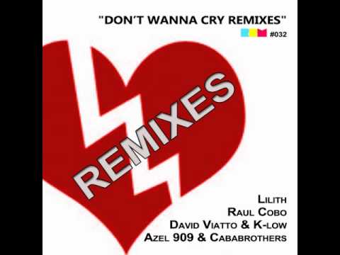 Manu Avila & Duke Eligor feat. Lilith Don't wanna cry Remix David Viatto & K-low.wmv