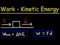 Work and Kinetic Energy - Physics