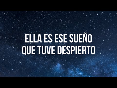 ella es ese sueño que tuve despierto (Letra/Lyrics)