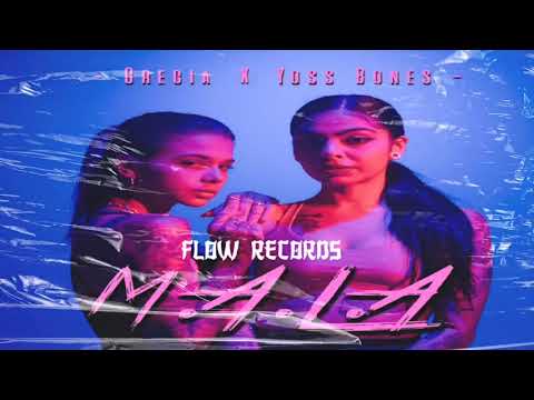 Mala - Grecia X Yoss Bones (Audio)