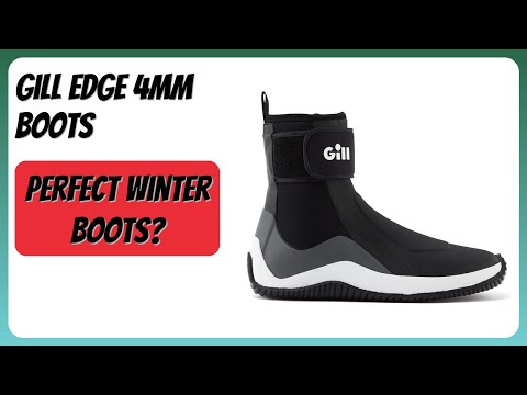 REVIEW (2025): Gill Edge 4mm Boots. Features.