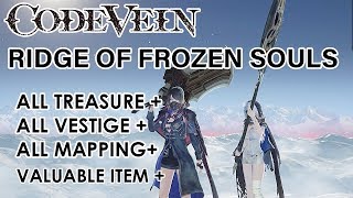 Code Vein - Ridge of Frozen Souls All Vestige + Chest + Mistle Location (100% Guide)
