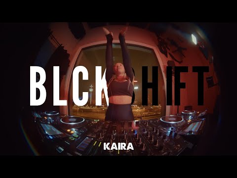 BLCKSHIFT-Session w/ KAIRA