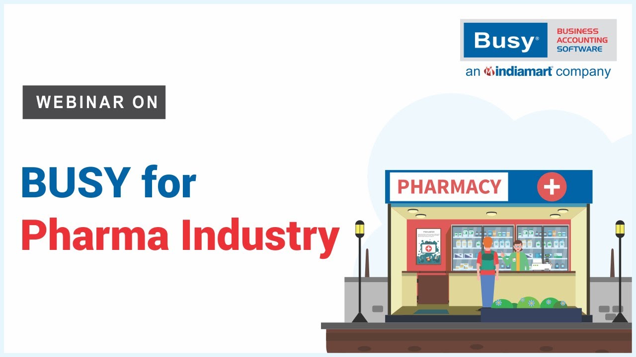 BUSY Pharma Software in Action