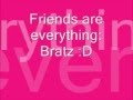 Bratz: Friends Are Everything 
