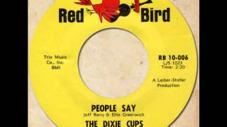 THE DIXIE CUPS - People Say [Red Bird 10-006] 1964