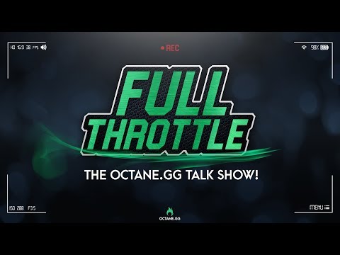 Full Throttle #3 - RLRS Play-ins, Throwdown Play-ins, Gfinity Elite Series
