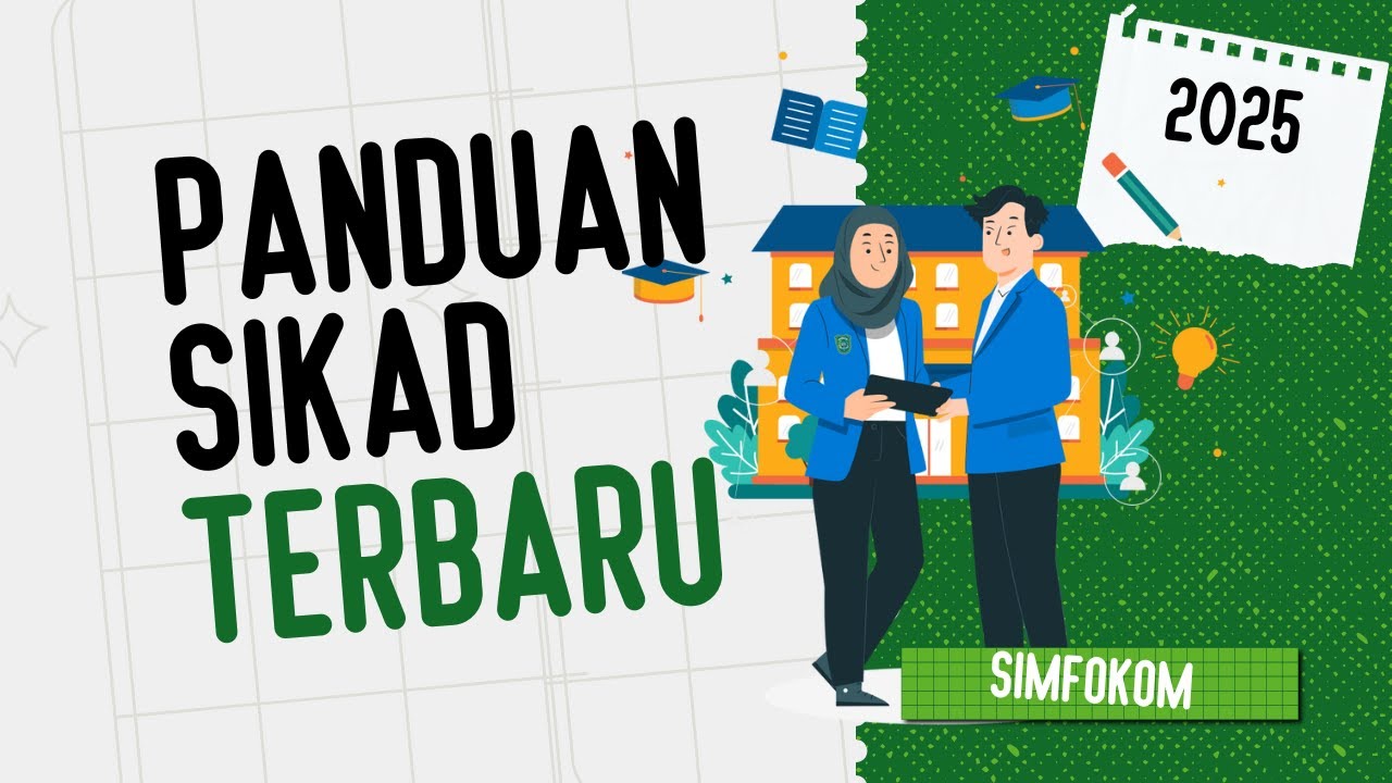 PANDUAN PENGGUNAAN SIKAD MAHASISWA TERBARU