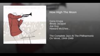 How High The Moon (Live) (1945/Philharmonic Auditorium, Los Angeles)