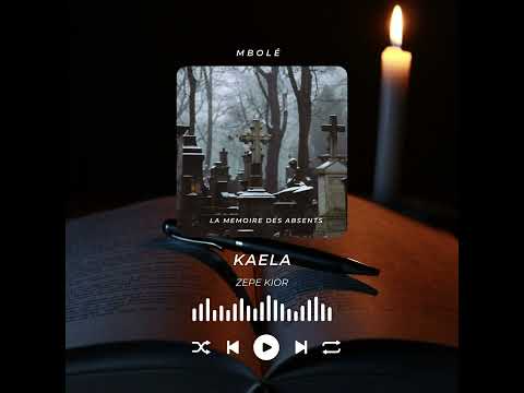Zepe Kior - KAELA _ Audio Officiel