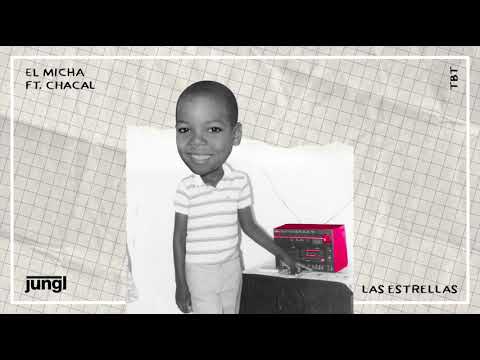El Micha x Chacal - Las Estrellas (Official Audio)