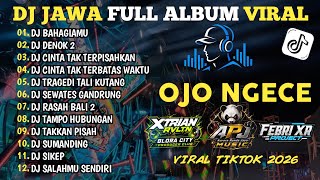 Download lagu DJ JAWA FULL ALBUM VIRAL TIKTOK 2026 Terbaru - OJO NGECE‼️REGGAE KERONCONG BWI mp3