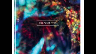 Deardarkhead - Just For You