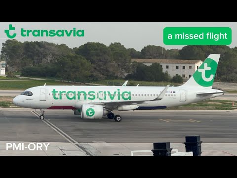 Trip Report : I missed my flight! flight from Palma de Mallorca and Paris Orly : Transavia A320neo