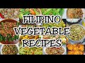 LIST OF FILIPINO VEGETABLE RECIPES | VEGETABLES RECIPE | VEGETABLE | ULAM NA GULAY | GULAY RECIPE