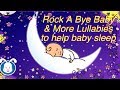 Rock A Bye Baby Lullabies with Lyrics | Music to help your baby go to sleep