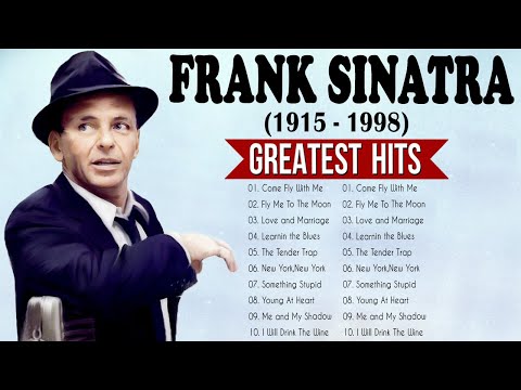 Best Songs Of Frank Sinatra New Playlist 2022 - Frank Sinatra Greatest Hits Full Album Ever