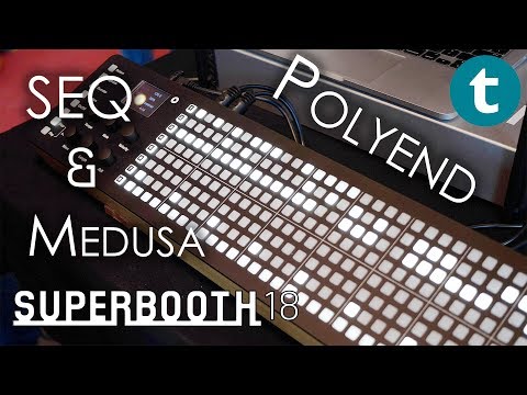 Superbooth 2018 | Polyend | NEW Medusa & SEQ