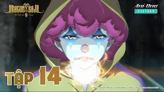 《Dragon Raja II - Đôi Mắt Kẻ Đưa Tang⟫ 🐲 Tập 14 (Vietsub)【Ani-One Vietnam】