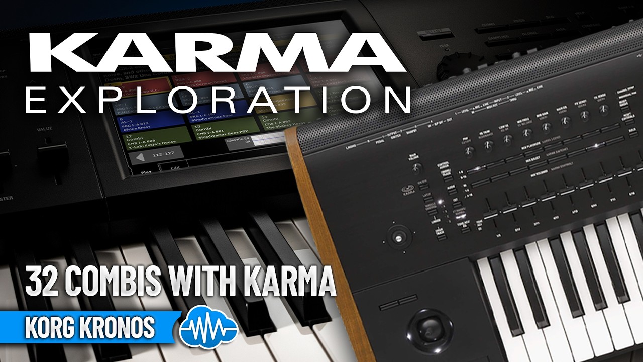 KLL029 - Karma Exploration - Korg Kronos Series ( 32 presets ) - Video Preview 1