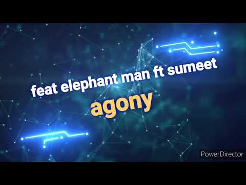 agony feat elephant man ft sumeet agony