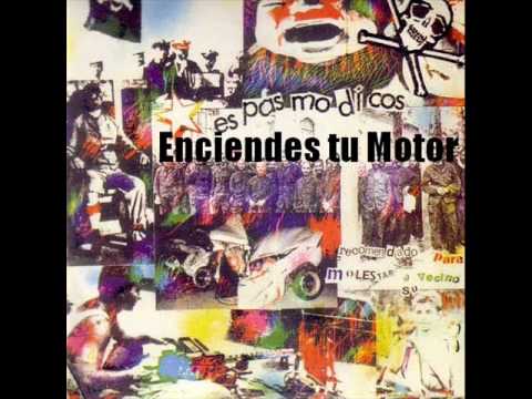 ESPASMODICOS - Enciendes tu Motor -