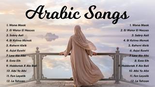 Download lagu Top Arabic Song Playlist 2026 - Best Album Arabic - Wana Ma'ak, El Watar El Hassas, Sabry Aalil mp3