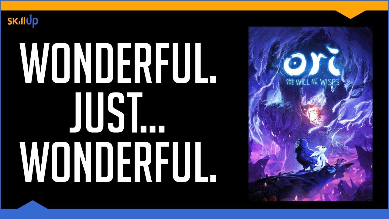 Ori and the Will of the Wisps - Review by Skill Up