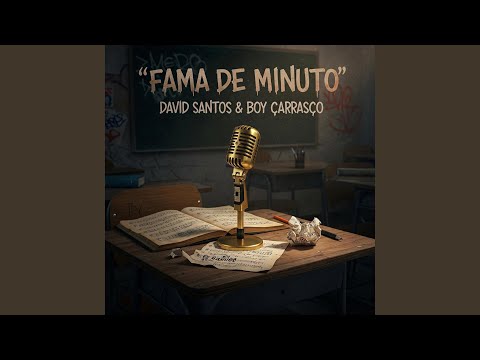 Fama de Minuto (feat. Carrasco)