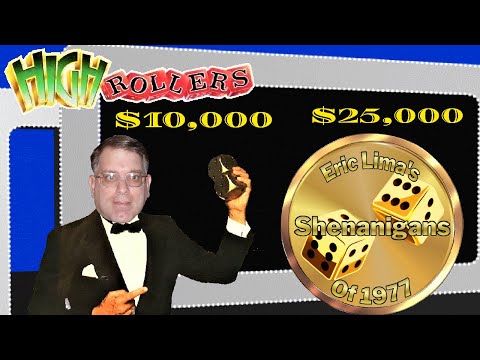 Eric Lima's Shenanigans Of 1977 #286: High Rollers 18