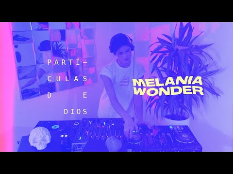 Partículas de Dios - DJ Set Tributo Gustavo Cerati x Melania Wonder