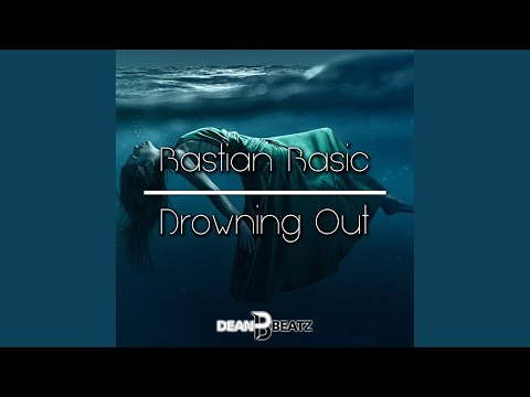Drowning Out (Extended Mix)