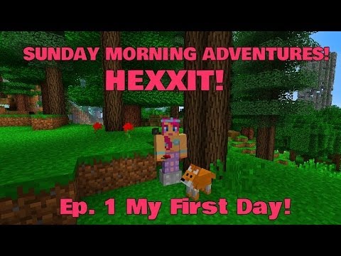 Sunday Morning Adventures! Hexxit Ep.1 My First Day! | Amy Lee33