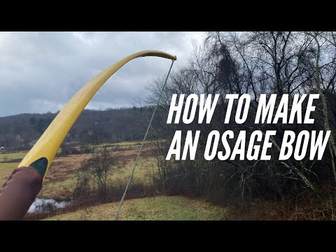 How to Make an Osage Bow