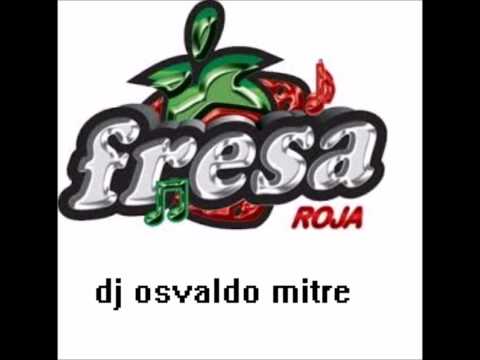 mix banda fresa dj osvaldo mitre