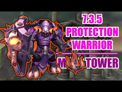 Prot Warrior DESTROYS Mage Tower (7.3.5 Artifact Challenge - 3 Days Played @ 110)