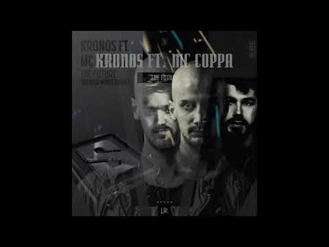 Kronos ft MC Coppa - The Future (Original Vs Broken Minds Remix) [MASHUP]