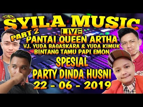 SYILA MUSIC LIVE QUEEN ARTHA SPESIAL PARTY DINDA HUSNI PART 2 - REMIX LAMPUNG 2019 || Aahheee