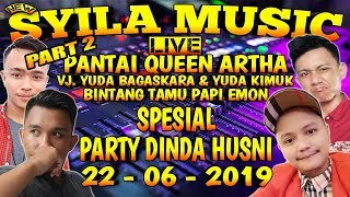 Download lagu SYILA MUSIC LIVE QUEEN ARTHA SPESIAL PARTY DINDA HUSNI PART 2 - REMIX LAMPUNG 2019 || Aahheee mp3