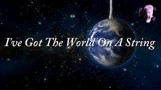I&#39;ve Got The World On A String | Michael Bublé Karaoke
