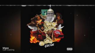 Migos - Call Casting
