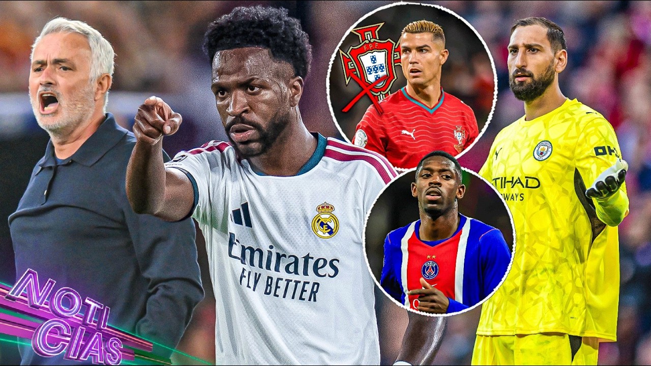 Mou estalla por Vini | Donnarumma señalado | ¿CR7 no vuelve a Portugal?| Dembélé responde a críticas
