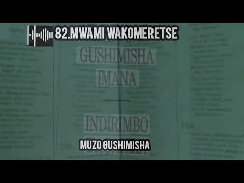 MWAMI WAKOMERETSE 82 Lyrics(Indirimbo nziza zo mugitabo )